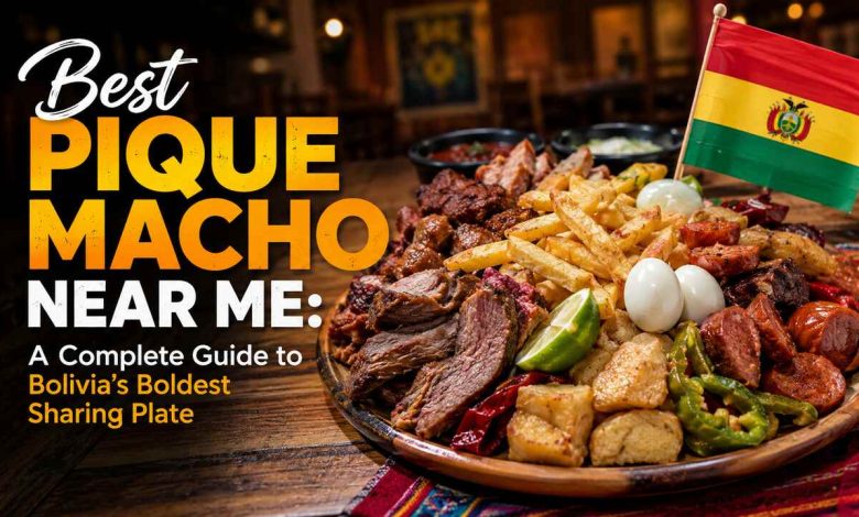 Best Pique Macho Near Me