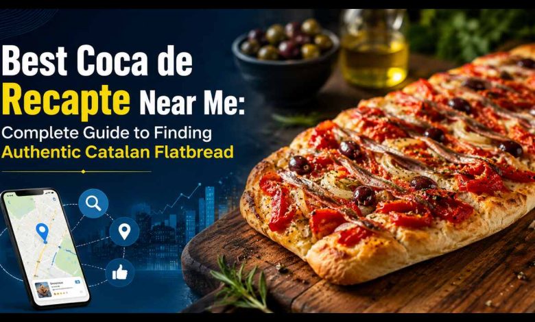 Best Coca de Recapte Near Me