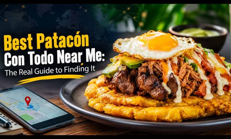 Best Patacón Con Todo Near Me