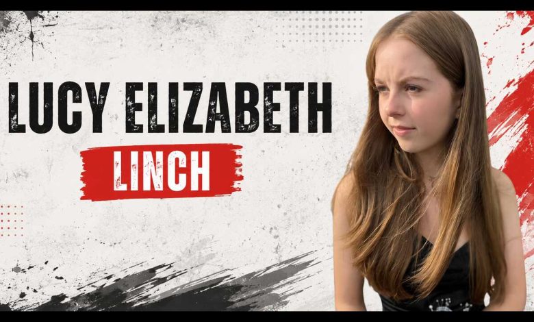 Lucy Elizabeth Linch