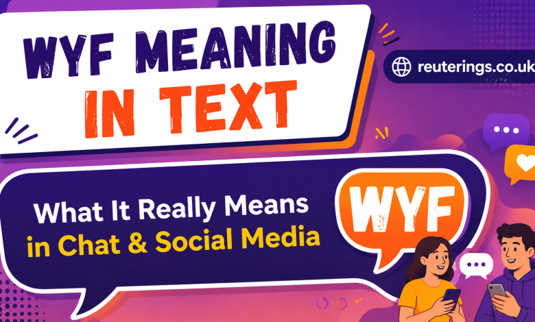 WYF Meaning in Text