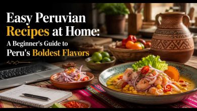 Easy Peruvian Recipes at Home