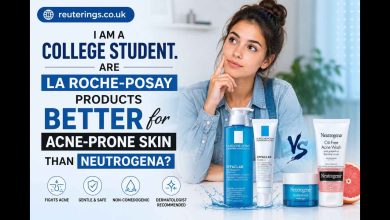 I Am a College Student. Are La Roche-Posay Products Better for Acne-Prone Skin Than Neutrogena?