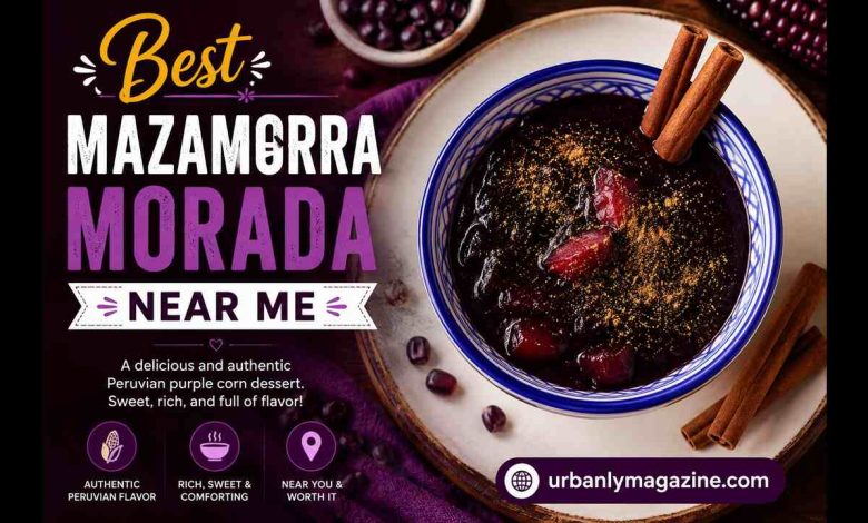 Best Mazamorra Morada Near Me
